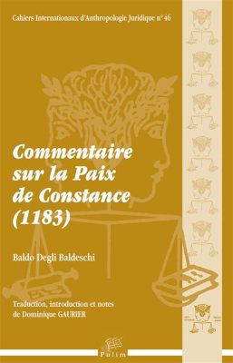  La Paix de Constance : Résolution d'un Schisme et Renforcement du Pouvoir Impérial